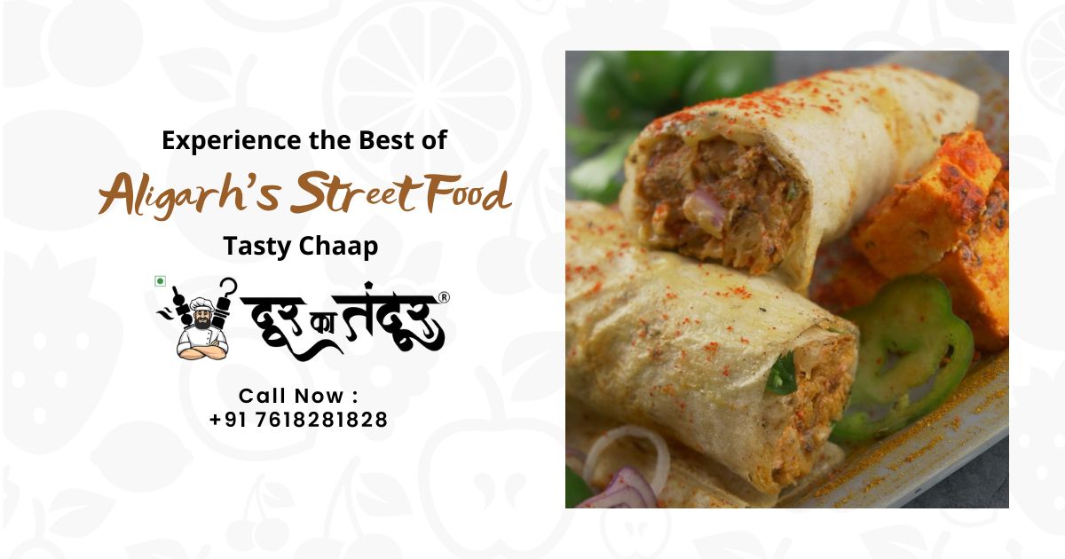 Door ka tandoor - Experience the Best of Aligarhs Street Food Tasty Chaap - Door Ka Tandoor Door ka tandoor - Experience the Best of Aligarhs Street Food Tasty Chaap