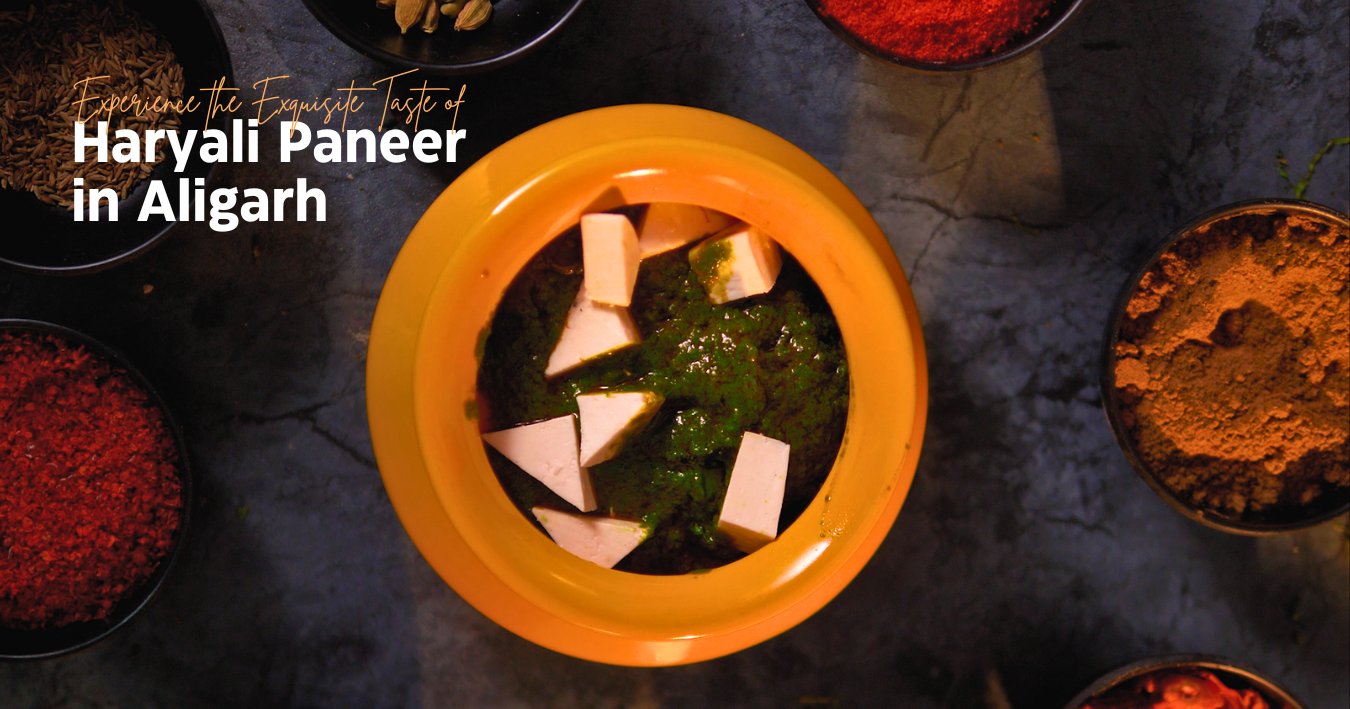 Door ka tandoor - Haryali Paneer in Aligarh