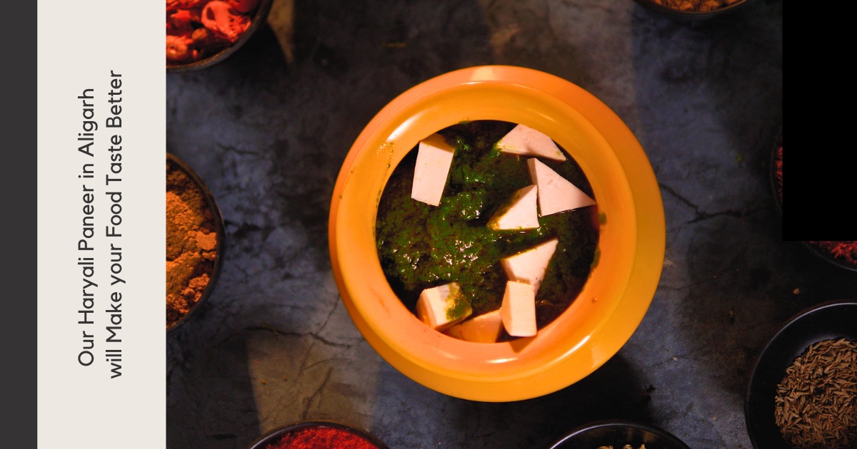 Door ka tandoor - Our Haryali Paneer in Aligarh will Make your Food Taste Better - Door Ka Tandoor Door ka tandoor - Our Haryali Paneer in Aligarh will Make your Food Taste Better