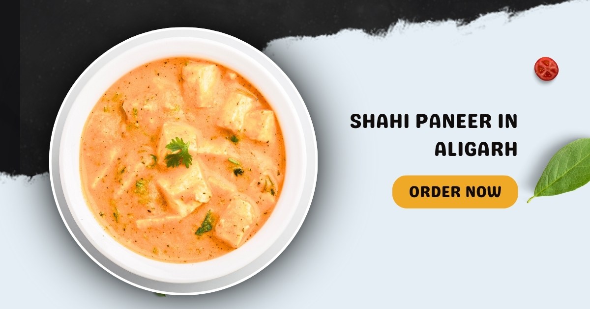 Door ka tandoor - Treat Yourself to the Best Shahi Paneer in Aligarh - Door Ka Tandoor Door ka tandoor - Treat Yourself to the Best Shahi Paneer in Aligarh