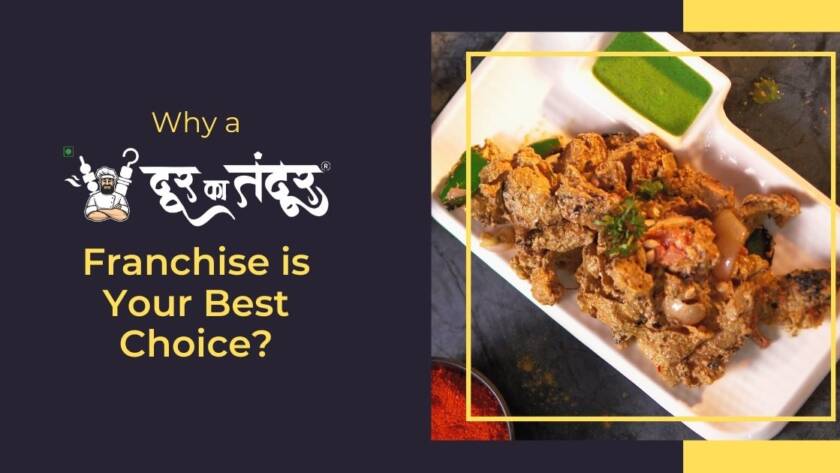 Door ka tandoor-Why a Door Ka Tandoor Franchise is Your Best Choice