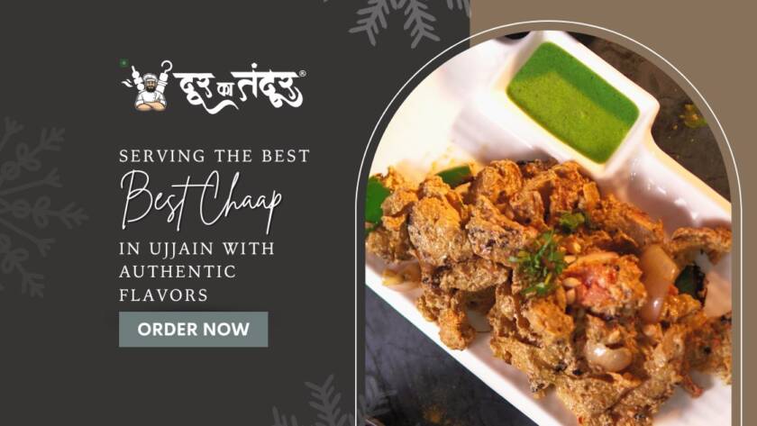 Door ka tandoor - Serving the Best Chaap in Ujjain with Authentic Flavors