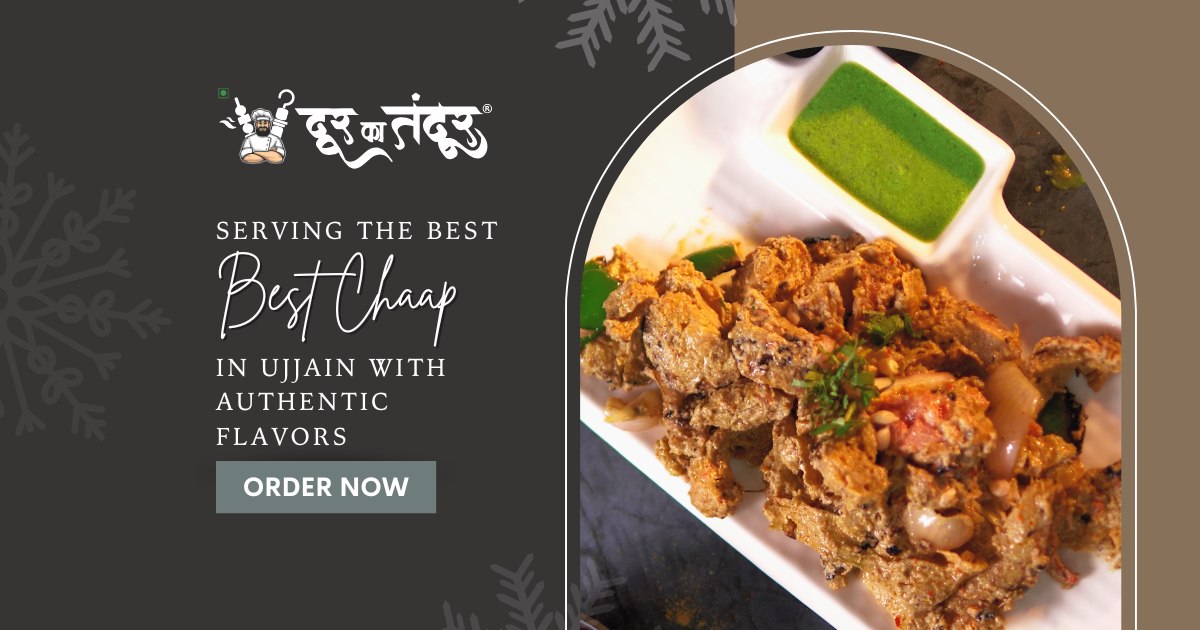 Door ka tandoor - Serving the Best Chaap in Ujjain with Authentic Flavors