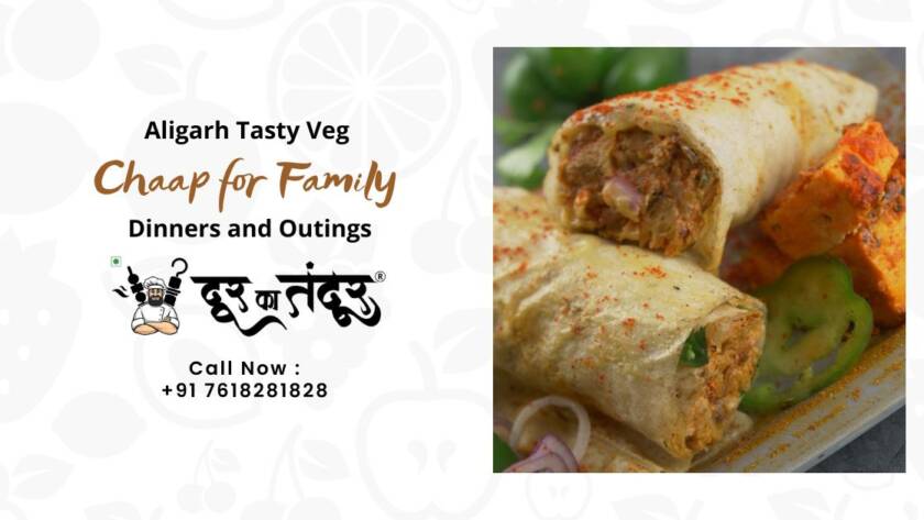 Promotional banner for Aligarh Tasty Veg: 'Dinners and Outings' with veggie wraps on the right and a contact number on the left area.