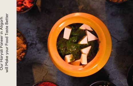 Door ka tandoor - Our Haryali Paneer in Aligarh will Make your Food Taste Better